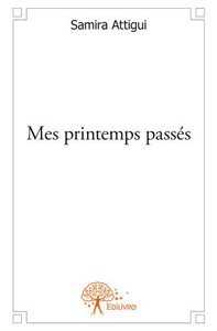 Mes printemps passés