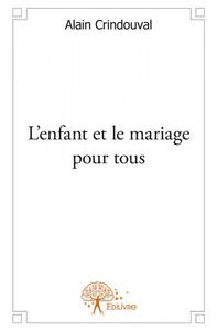 L'enfant et le mariage pour tous