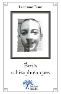 écrits schizophréniques