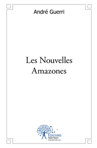 Les Nouvelles Amazones