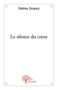 Le silence du coeur