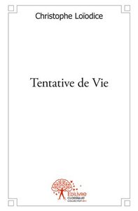 Tentative de vie