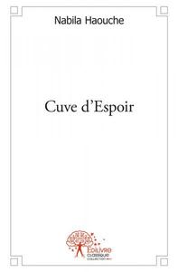 Cuve d'espoir