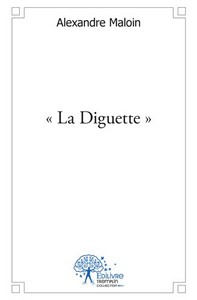 "la diguette"