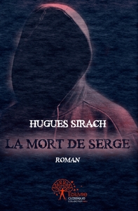 La mort de Serge