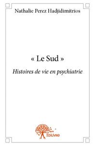 « le sud »