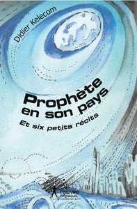 Prophète en son pays