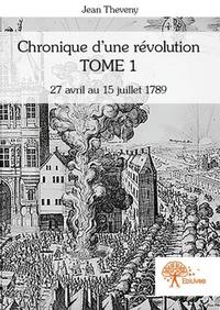 Chronique d'une révolution