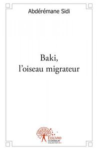 Baki, l'oiseau migrateur