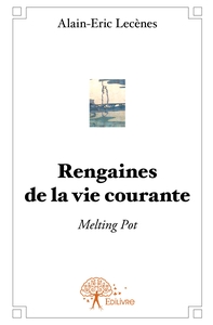 Rengaines de la vie courante