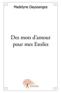 Des mots d'amour pour mes etoiles