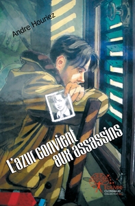 L'azur convient aux assassins