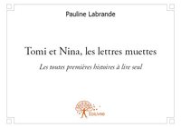 Tomi et nina, les lettres muettes