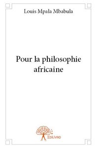 Pour la philosophie africaine