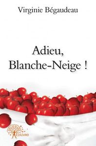 Adieu, blanche neige !