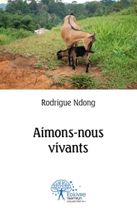 Aimons-nous vivants