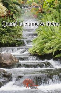 Quand la plume se libère