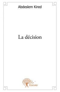La décision
