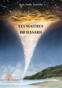 Les maîtres du hasard