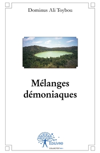 Mélanges démoniaques