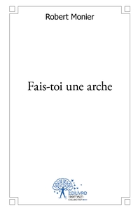 Fais-toi une arche