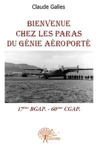 Bienvenue chez les paras du génie aéroporté