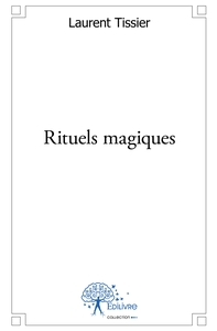 Rituels magiques