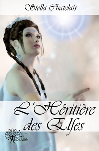 L'héritière des elfes - Tome 1