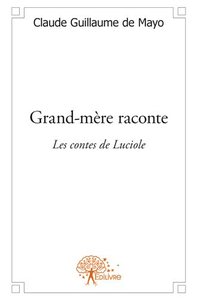 Grand mère raconte