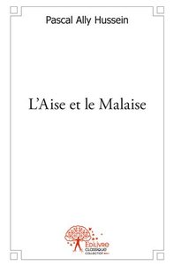 L'aise et le malaise
