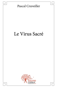 Le Virus Sacré