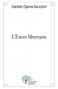 L'encre libertaire