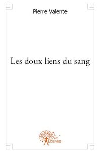 Les doux liens du sang