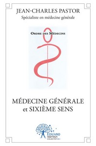 Médecine générale et sixième sens