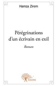 Pérégrinations d'un écrivain en exil
