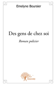 Des gens de chez soi