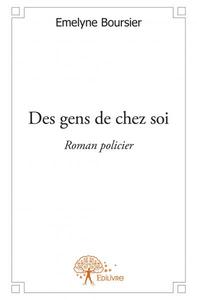 Des gens de chez soi