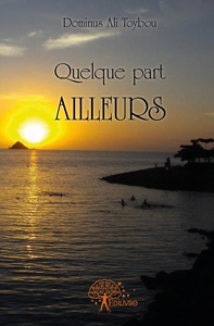 Quelque part ailleurs