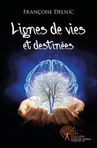 Lignes de vies et destinées