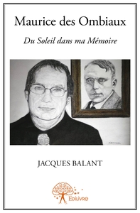 Maurice des Ombiaux Du Soleil dans ma Mémoire