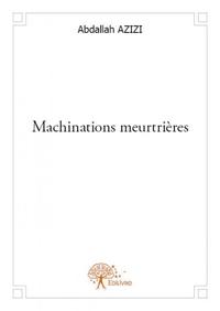 Machinations meurtrières