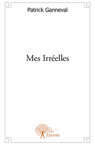 Mes Irréelles