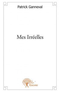 Mes irréelles