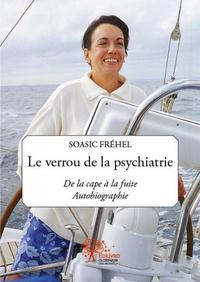 Le verrou de la psychiatrie