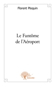 Le Fantôme de l'Aéroport