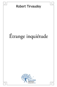 Étrange inquiétude