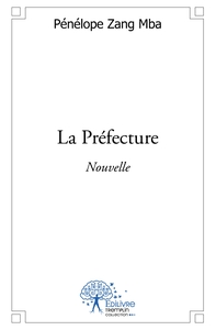 La Préfecture