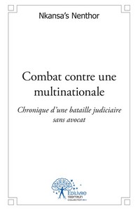 Combat contre une multinationale