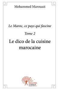 Le dico de la cuisine marocaine