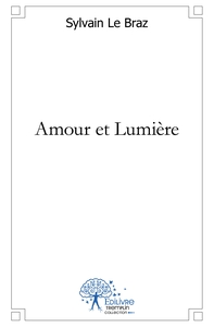 Amour et Lumière